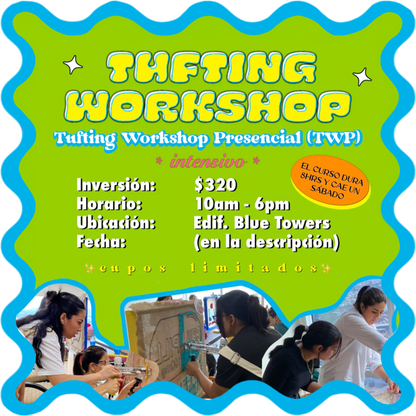 Tufting Workshop Intensivo (TWI) + Tufting Bundle